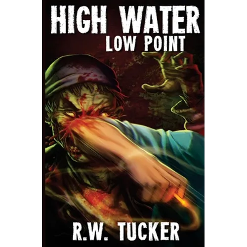 High Water Part 2: Low Point