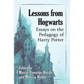 Lessons from Hogwarts: Essays on the Pedagogy of Harry Potter