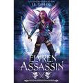 The Elvren Assassin: League of Supernatural Assassins