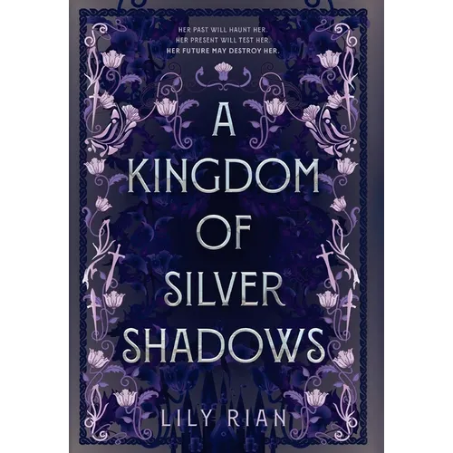 A Kingdom of Silver Shadows