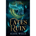 Of Fates and Ruin