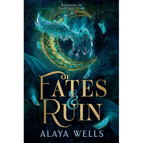 Of Fates and Ruin