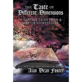 The Taste of Different Dimensions: 15 Fantasy Tales from a Master Storyteller