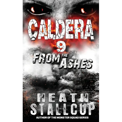 Caldera 9: From The Ashes
