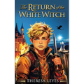 The Return of the White Witch
