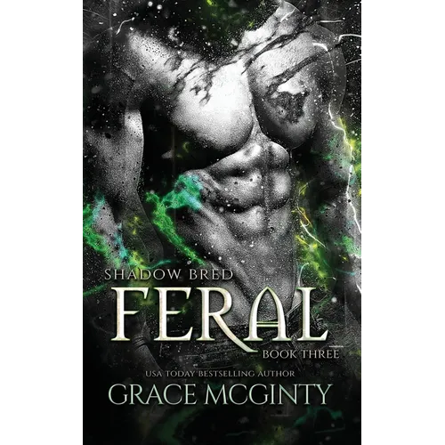 Feral: Shadow Bred Book 3
