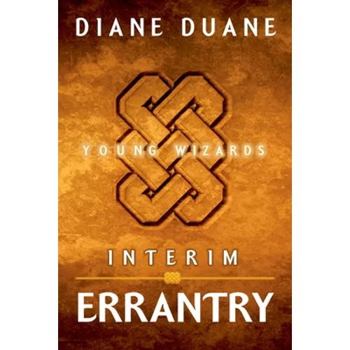 Interim Errantry: Three Tales of the Young Wizards