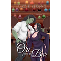 The Orc from the Bar