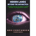 Hidden Lands Beyond the Antarctica: The Continuation of Morris' Journey between Interconnected Planets