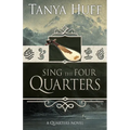 Sing the Four Quarters: A Quarters Novel