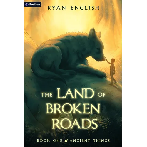 Ancient Things: A High Fantasy Adventure