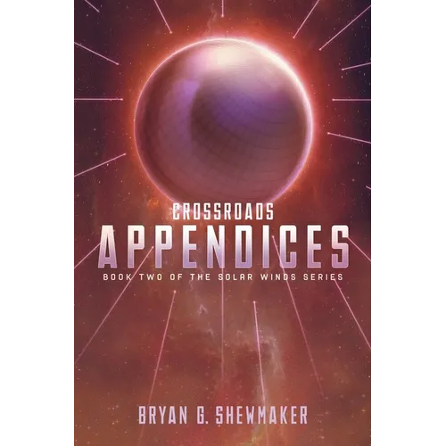 Solar Winds - Crossroads: Appendix