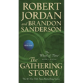 The Gathering Storm: Book Twelve of the Wheel of Time