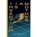 Invention Is a Mother