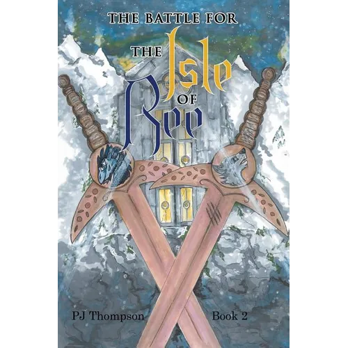 The Battle for the Isle of Ree: Book 2