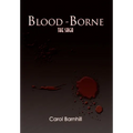 Blood-Borne: The Saga
