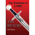Kingdom of Lorr: The Return: A Kingdom of Lorr Novel