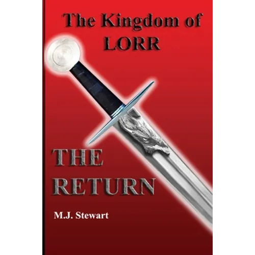 Kingdom of Lorr: The Return: A Kingdom of Lorr Novel