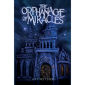 The Orphanage Of Miracles