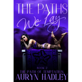 The Paths We Lay