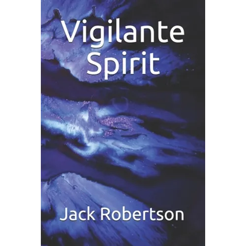 Vigilante Spirit