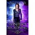 Winter's Reckoning: A Chosen One Urban Fantasy