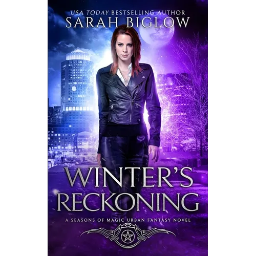 Winter's Reckoning: A Chosen One Urban Fantasy