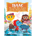 Isaac the Little Blue Dragon and the Stickiest Buns