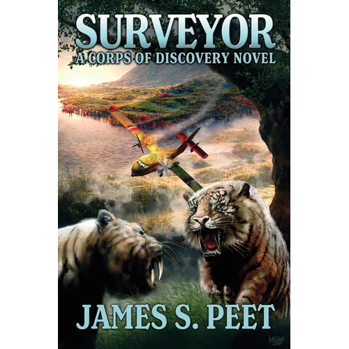 Surveyor: Book 1 in the Corps of Discovery Series