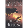 Dingo Hunting