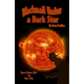 Blackmail Under a Dark Star: Space Opera Noir on Star City