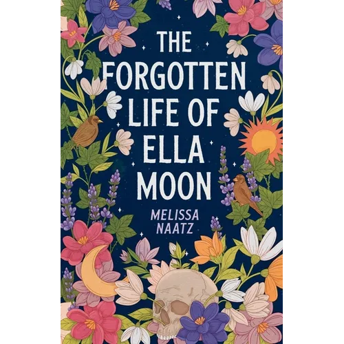 The Forgotten Life of Ella Moon