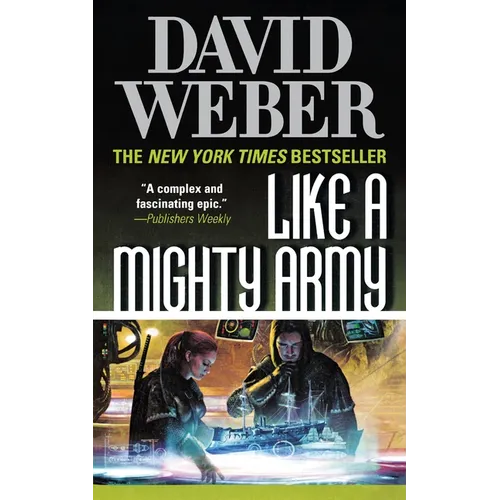 Like a Mighty Army: A Novel in the Safehold Series (#7)