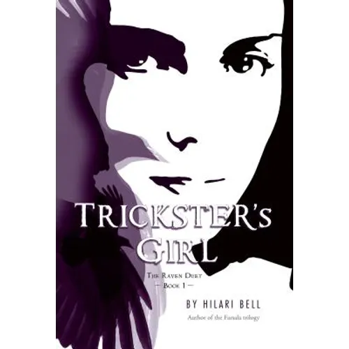 Trickster's Girl: The Raven Duet Book #1