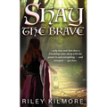 Shay the Brave