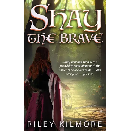 Shay the Brave