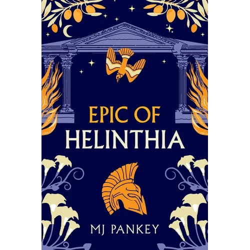 Epic of Helinthia: A Gripping Tale of Gods and Mortals in Ancient Greece (Special Edition)