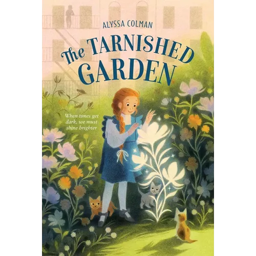 The Tarnished Garden