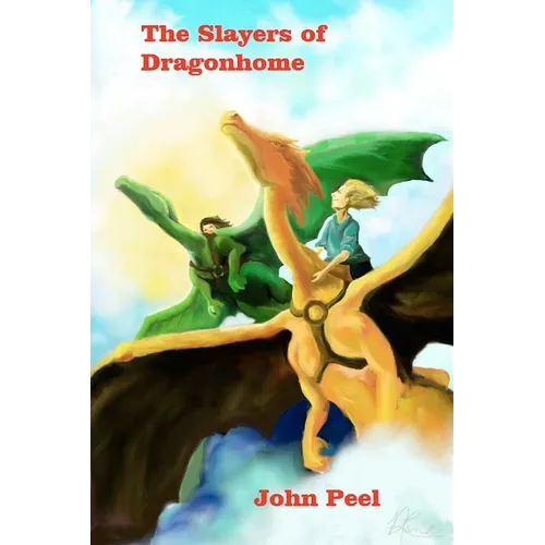 The Slayers Of Dragonhome