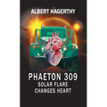 Phaeton 309: Solar Flare Changes Heart