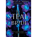 To Steal a Bride: An Enemies to Lovers Fantasy Romance
