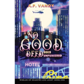 No Good Deed Goes Unpunished: Worlds of Shadows and Light: Book One
