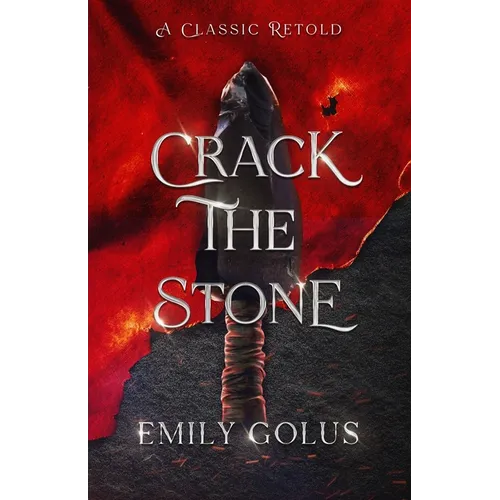 Crack the Stone: A Retelling of Les Misérables