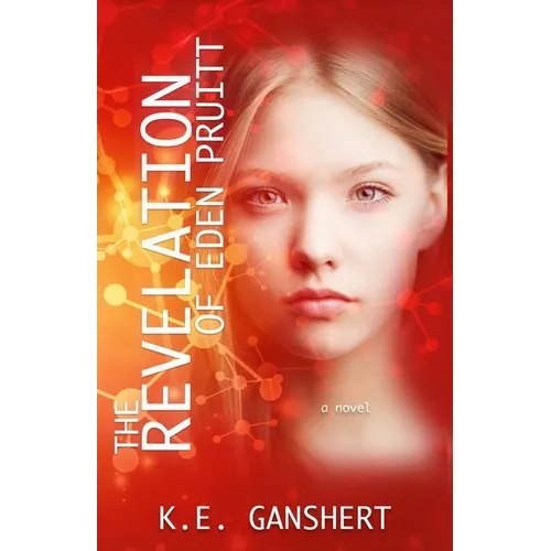 The Revelation of Eden Pruitt
