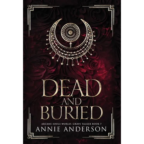 Dead and Buried: Arcane Souls World