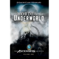 Horde of the Underworld: The Ascension Archive