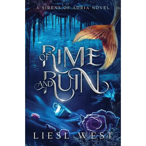 Of Rime and Ruin: A Twisted Beauty and the Beast Retelling