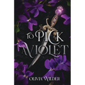To Pick a Violet