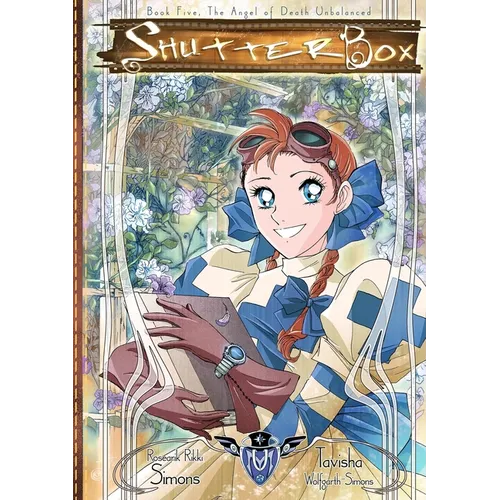 ShutterBox Book Five, The Angel of Death Unbalanced
