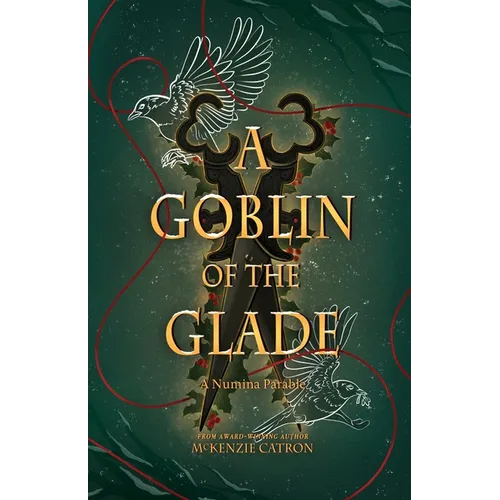 A Goblin of the Glade: A Numina Parable